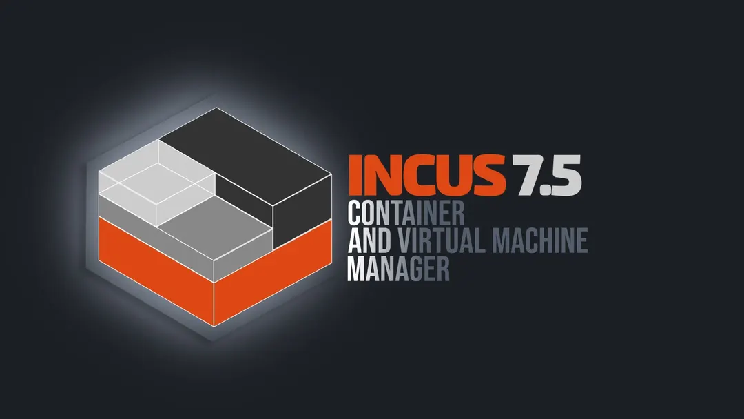 Incus 7.5 Adds OVN Child Networks, Live Instance Moves