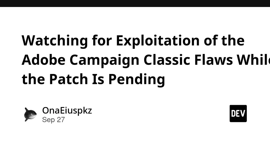 Adobe fixes 18 critical Campaign Classic flaws, including a 10.0 CVE