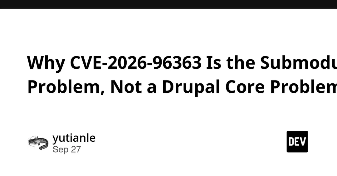 CVE-2026-96363 Is a Webform Entity Print Submodule Issue, Not Drupal Core