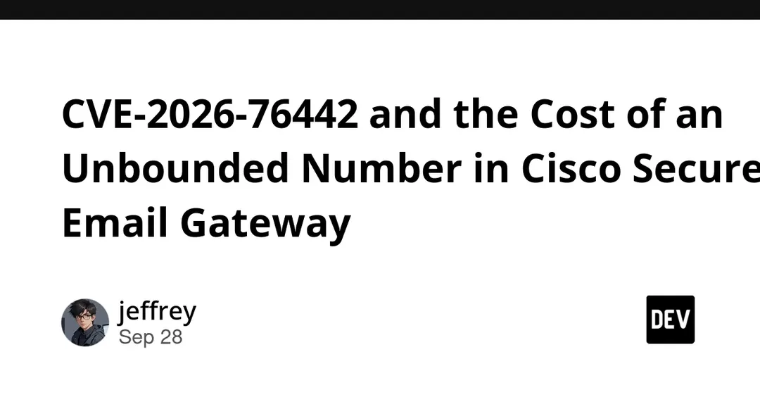 CVE-2026-76442: Unbounded Input in Cisco Secure Email Gateway Causes DoS