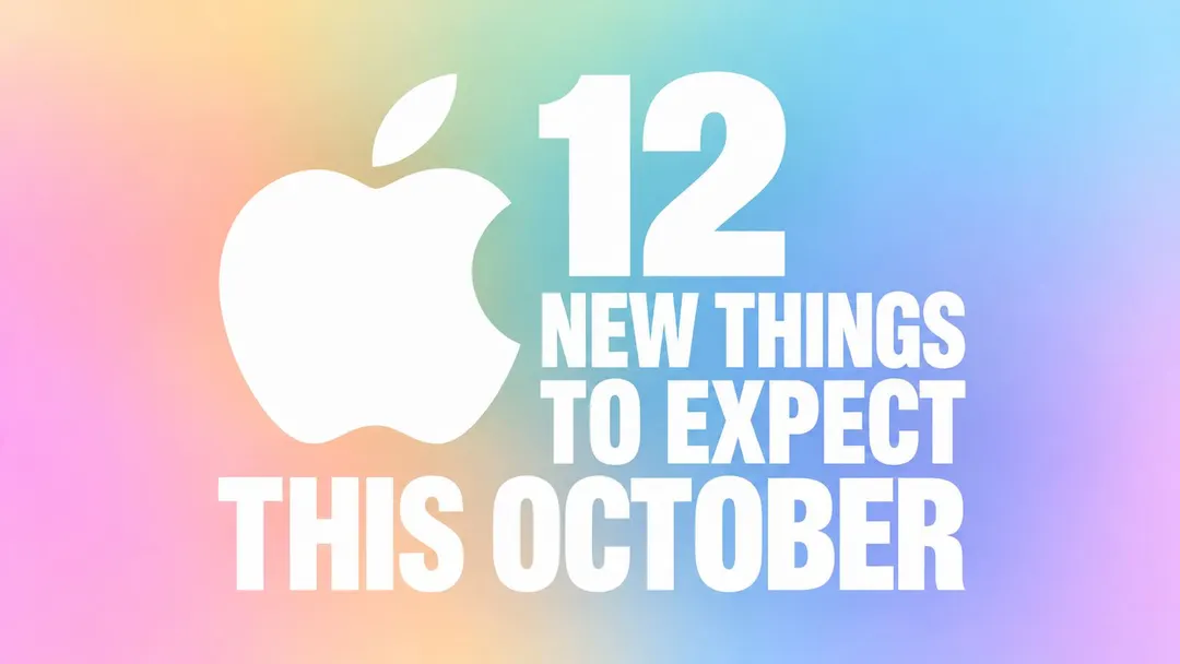What Apple Will Release in October: iPhone Duo, iOS 27.1 and 27.2, 512GB Mac Studio