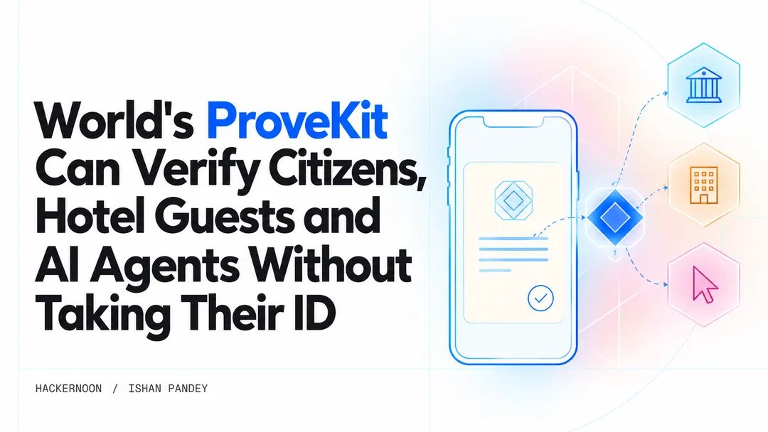 World open-sources ProveKit to verify people without collecting IDs