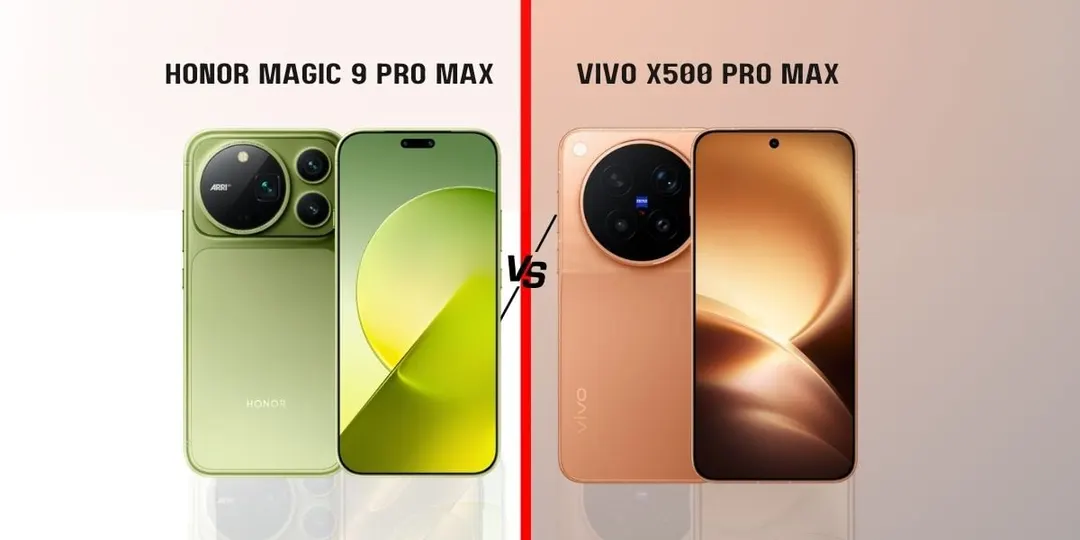 Honor Magic 9 Pro Max vs Vivo X500 Pro Max: What's Different