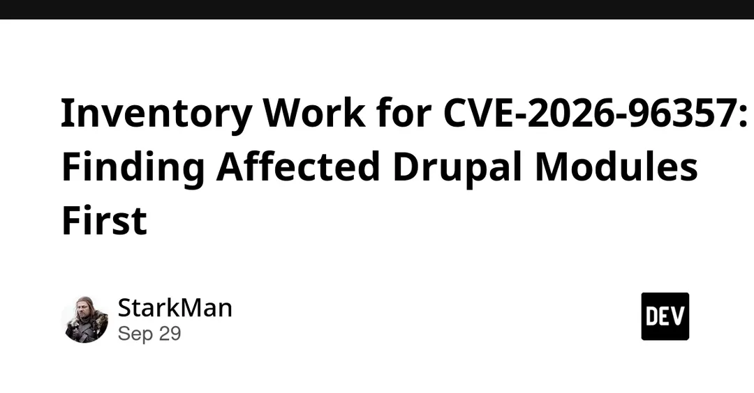 CVE-2026-96357 in Drupal: 16 modules, 19 affected version ranges