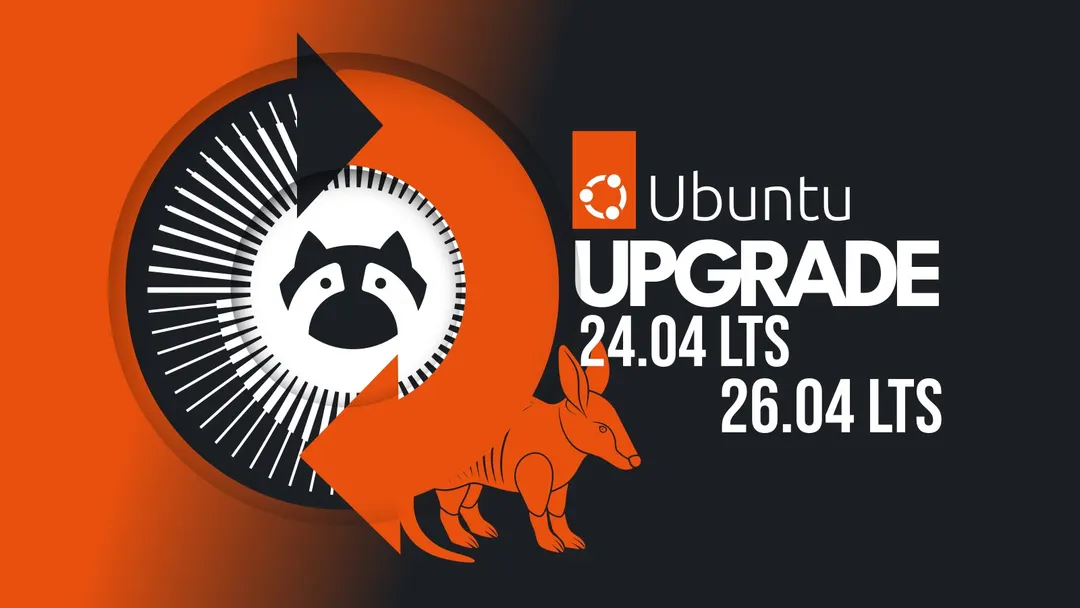 Ubuntu 24.04 LTS Users Can Now Upgrade to Ubuntu 26.04.1 LTS