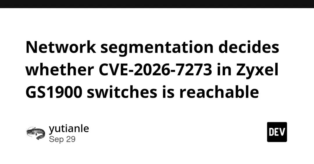 CVE-2026-7273 in Zyxel GS1900 switches allows unauthenticated OS command execution