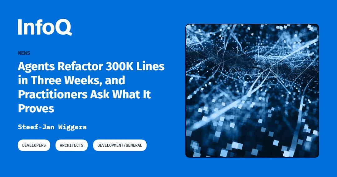 AI agents refactored 300K lines of code in three weeks for $4,000