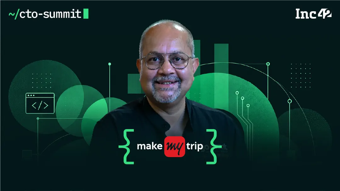 MakeMyTrip CTO: AI Is Compressing the Travel-Booking Journey