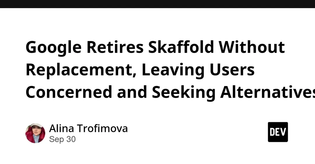 Google retires Skaffold without replacement, moves code to private repo