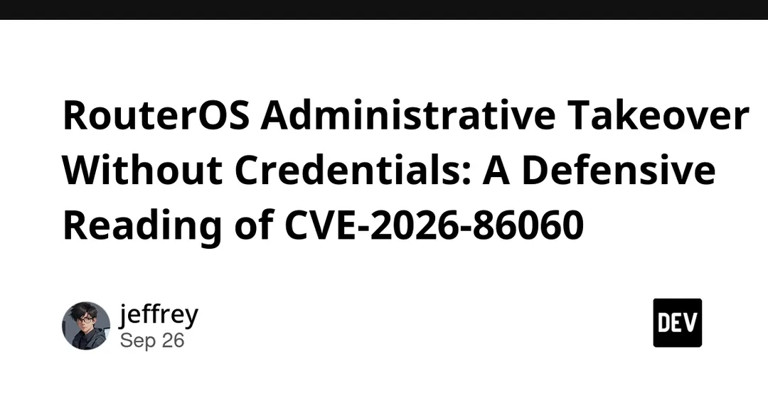 CVE-2026-86060 in RouterOS: admin takeover without credentials