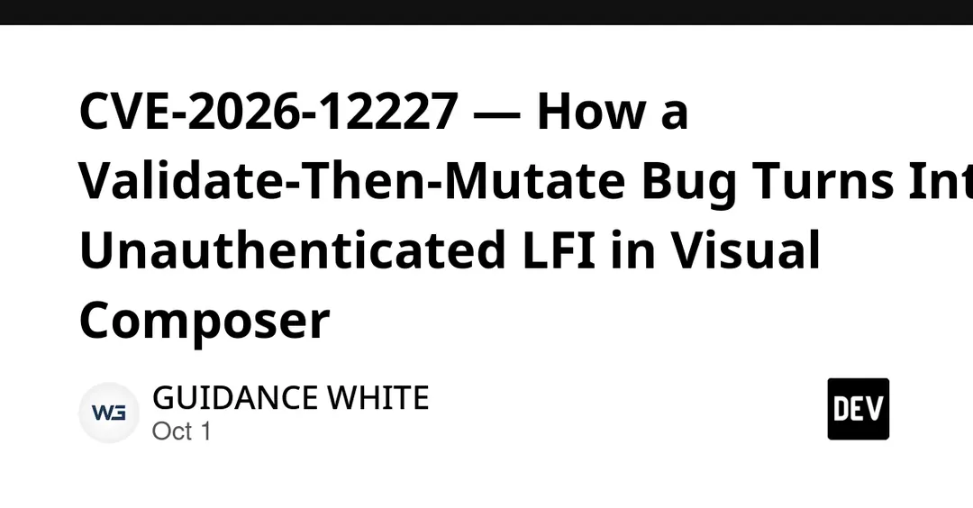 CVE-2026-12227: Critical unauthenticated LFI in Visual Composer WordPress plugin