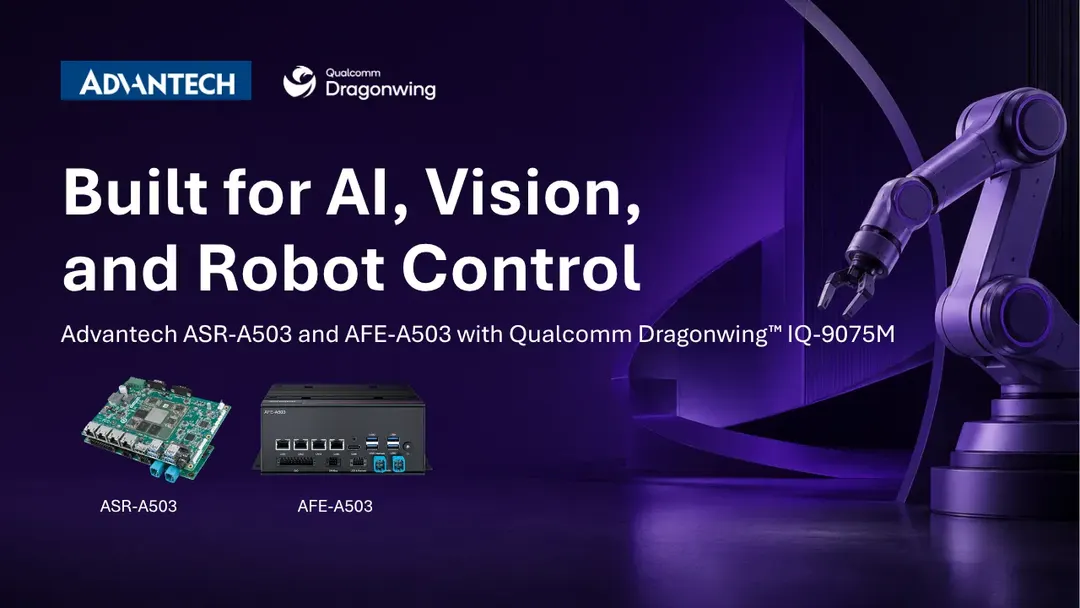 Advantech launches ASR-A503 SBC and AFE-A503 robot controller on Qualcomm Dragonwing IQ-9075M