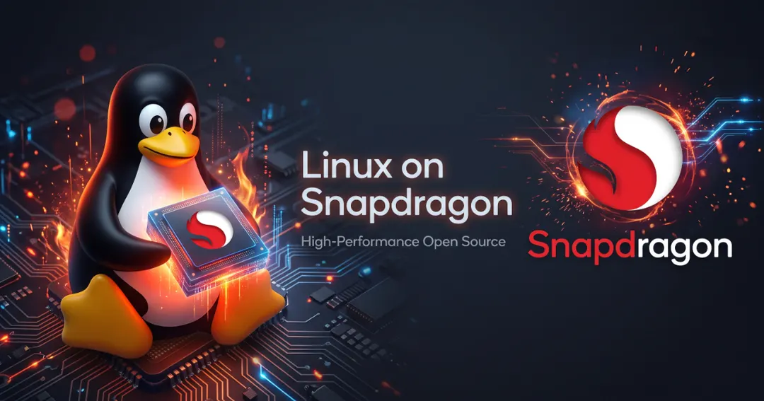 Qualcomm Unveils Linux Preview on Snapdragon X2 for ARM Laptops