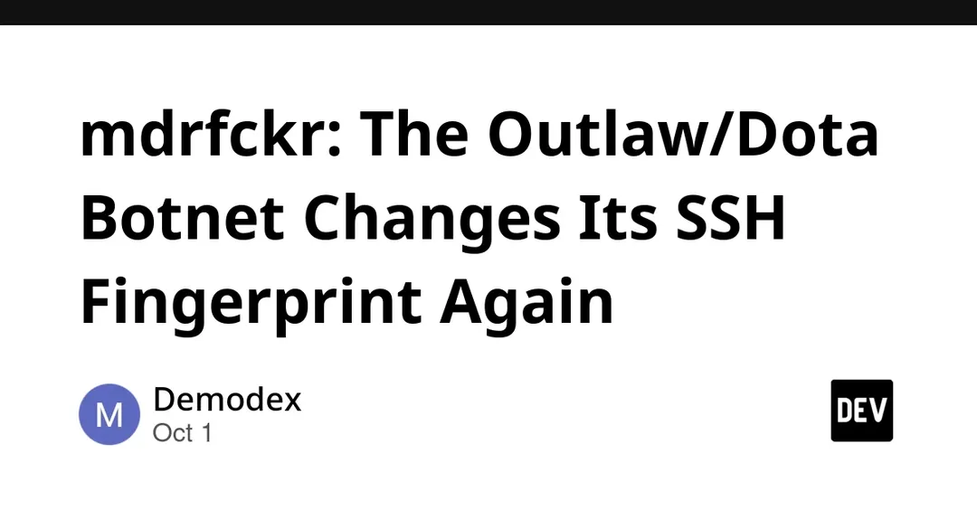 Outlaw/Dota botnet changes its SSH fingerprint again