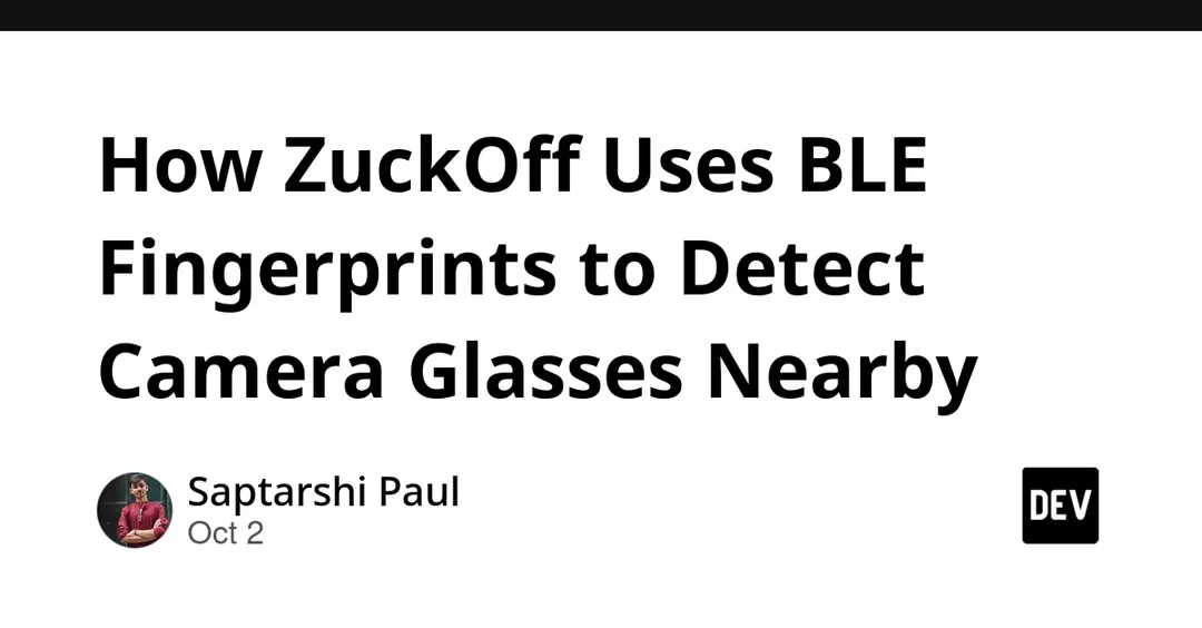 ZuckOff detects camera glasses nearby via BLE fingerprints