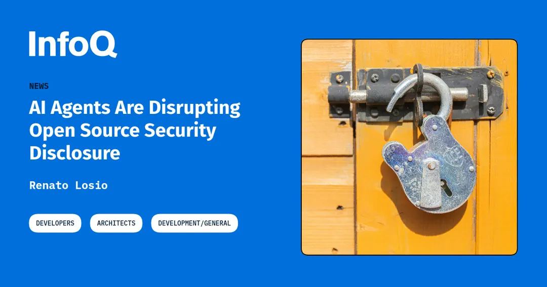 AI agents are disrupting open source security disclosure