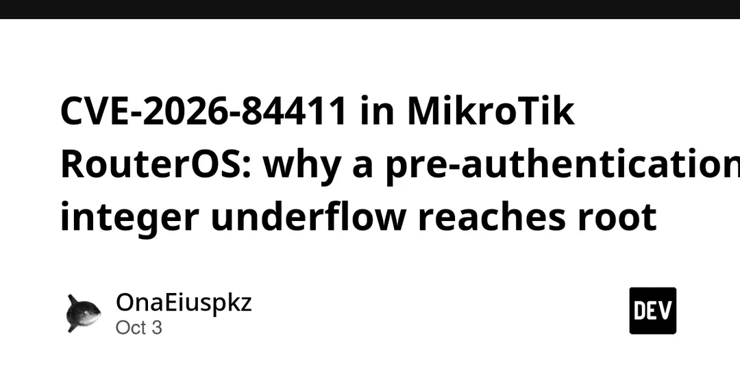 CVE-2026-84411 in MikroTik RouterOS: unauthenticated HTTP request reaches root