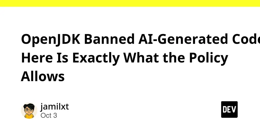 OpenJDK bans AI-generated code but allows AI-assisted reading