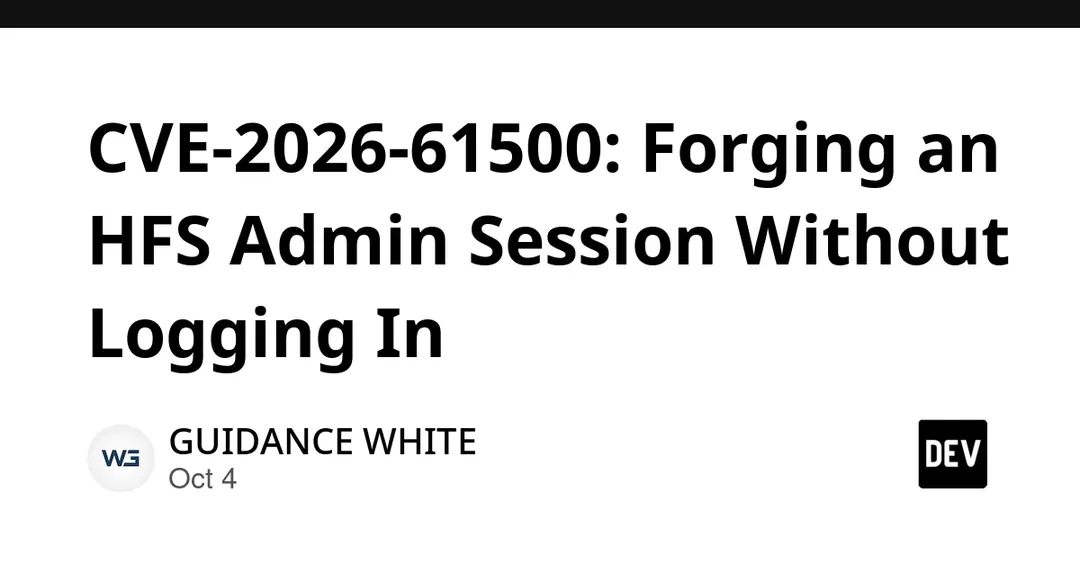 CVE-2026-61500 in Rejetto HFS: forged admin session and RCE without login