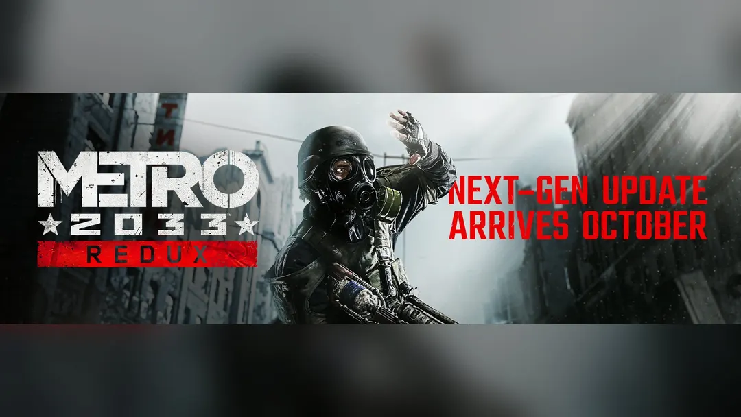 Metro Redux gets free 4K update October 22 on PC and October 29 on consoles