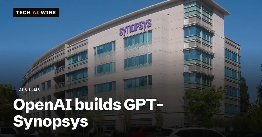 OpenAI and Synopsys to build GPT-Synopsys for chip design