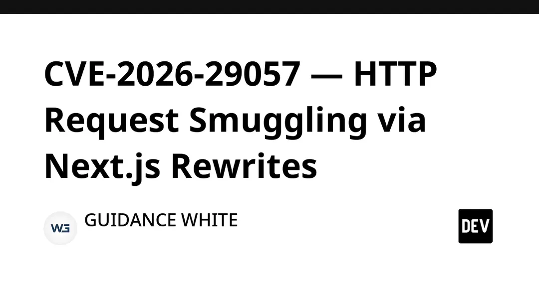 CVE-2026-29057: HTTP request smuggling via Next.js rewrites