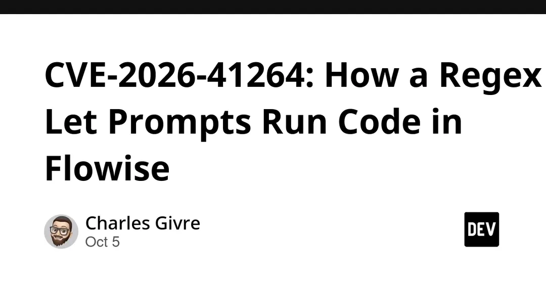 CVE-2026-41264: A Regex Let Prompts Run Code in Flowise