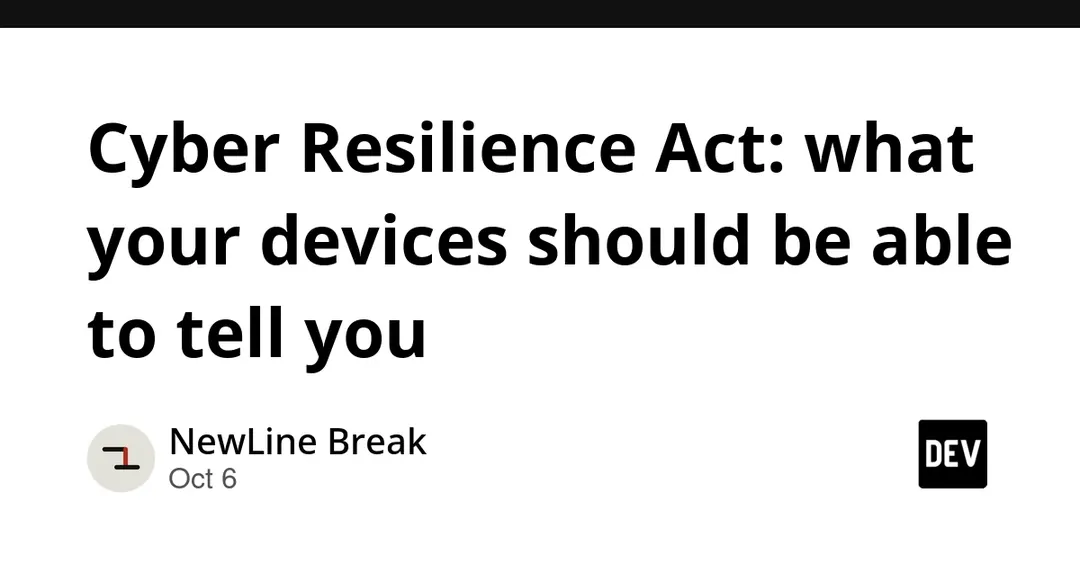 Cyber Resilience Act: manufacturers must report exploited flaws within 24 hours
