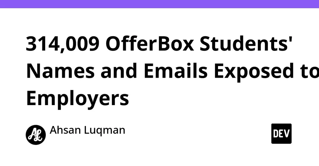 OfferBox exposed names and emails of 314,009 students to employers