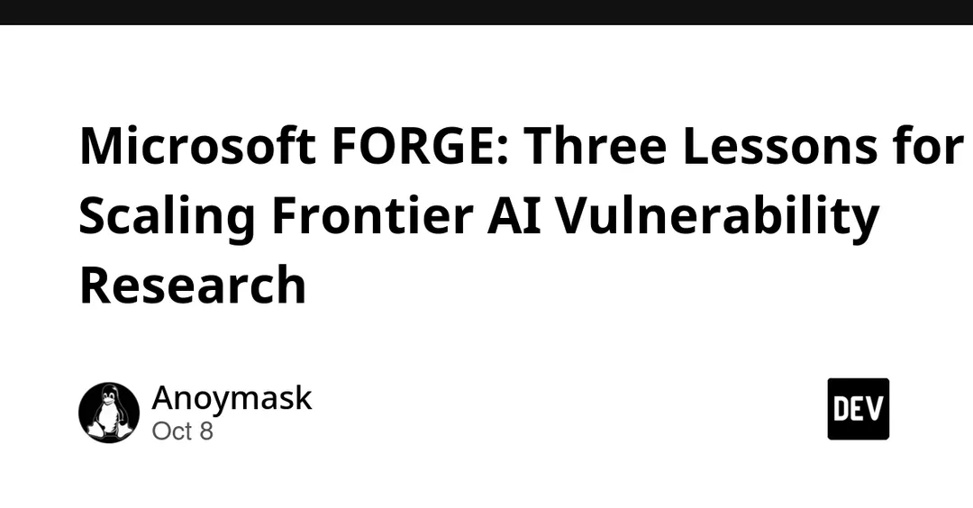Microsoft FORGE: 140 Windows CVEs in five months via AI research