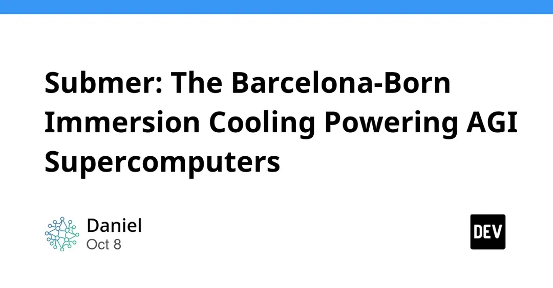 Submer: Barcelona-born immersion cooling for AGI supercomputers
