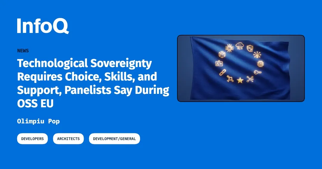 OSS EU Panel: Technological Sovereignty Needs Choice, Skills and Support