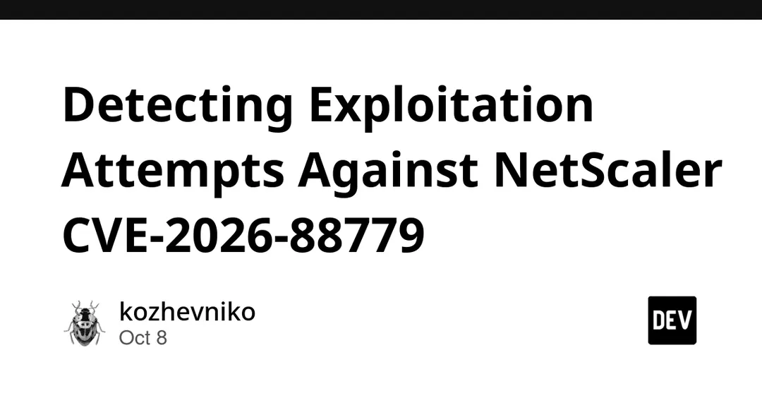NetScaler CVE-2026-88779: how to detect exploitation attempts