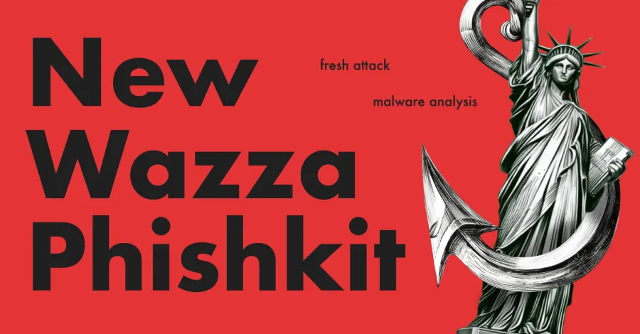 Wazza Phishkit Targets Banks and Government in US, EU, Australia