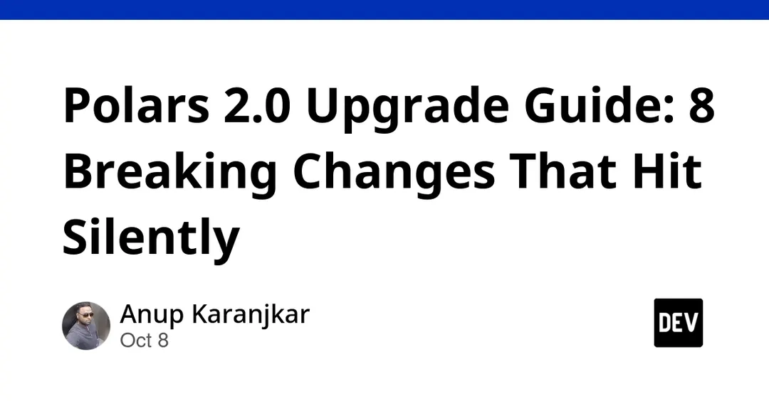 Polars 2.0: eight silent breaking changes in upgrade guide