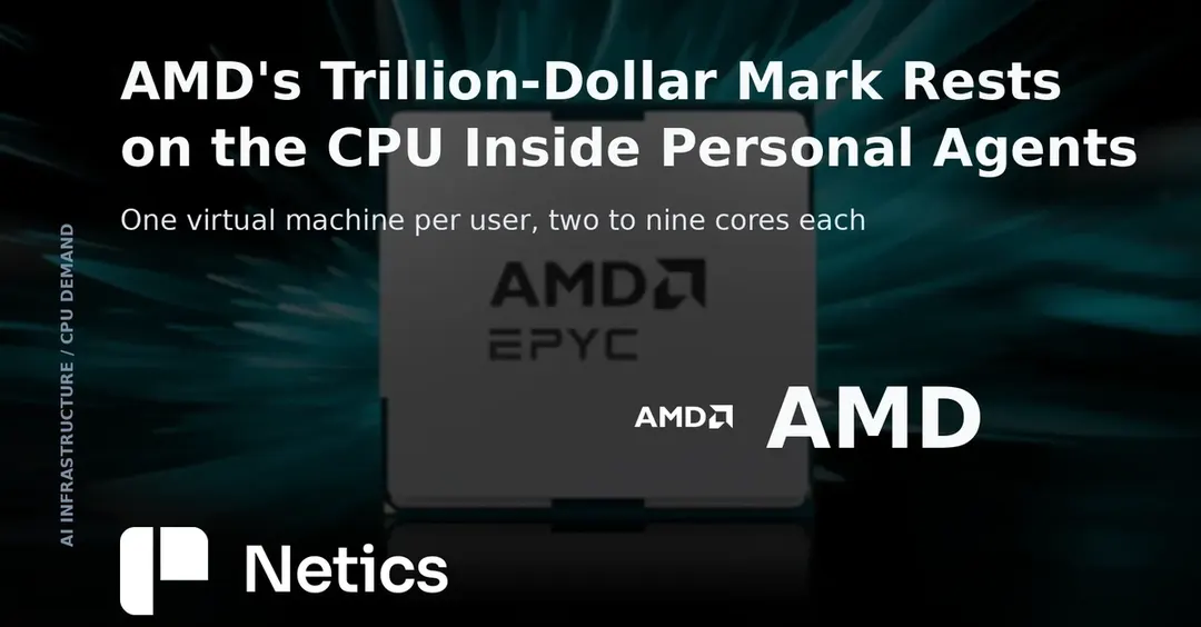 AMD hits $1 trillion on CPU demand for personal AI agents