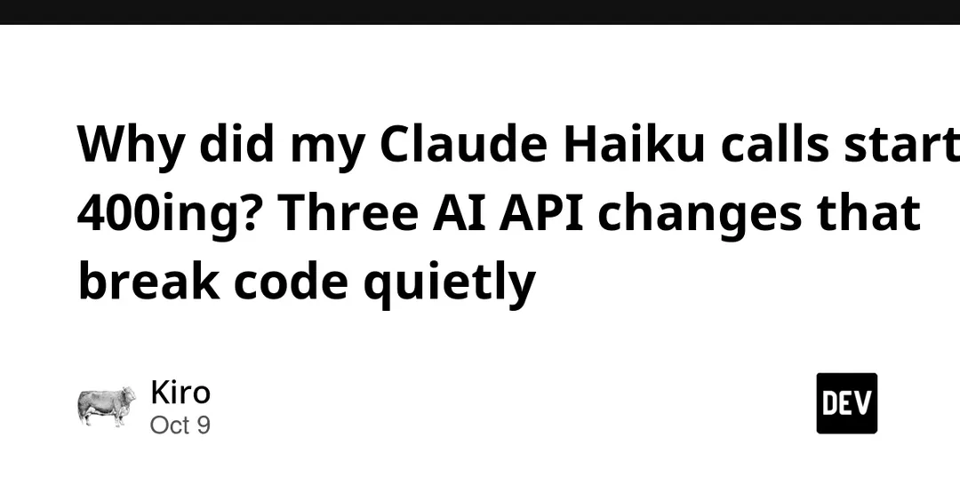 Three AI API changes that quietly break existing code