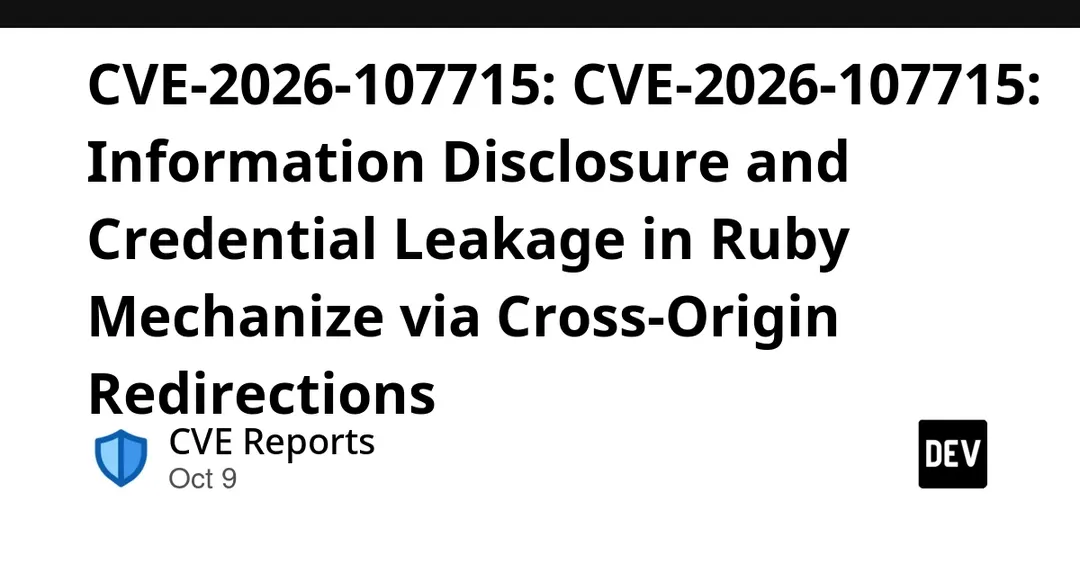 Ruby Mechanize flaw leaks credentials via cross-origin redirects