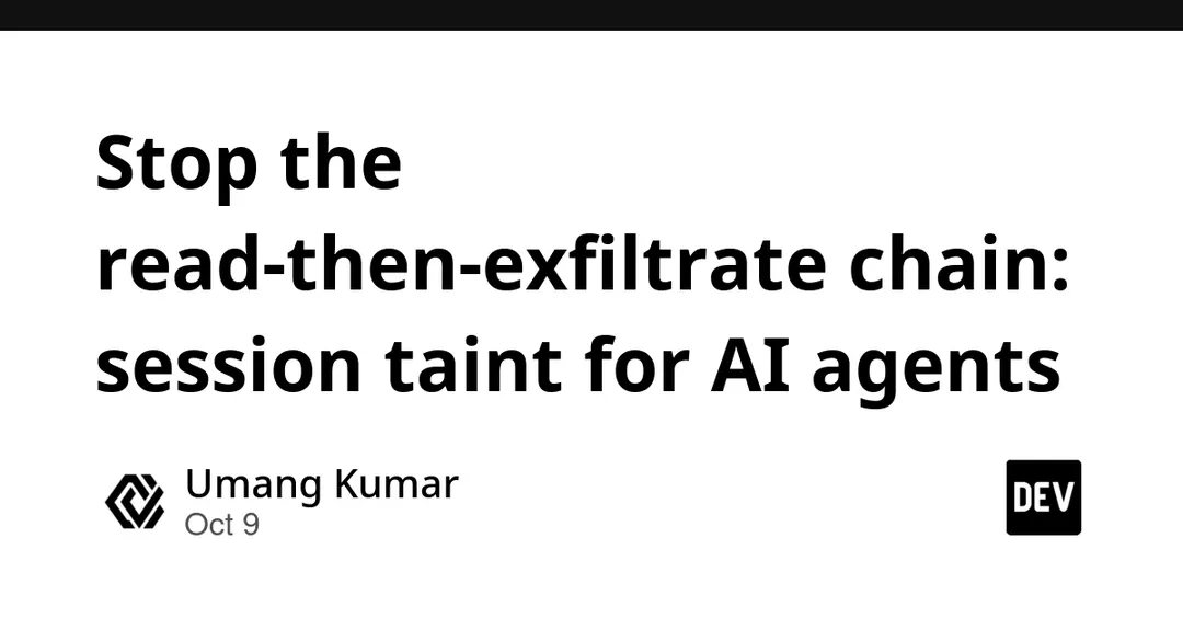 Cirvix adds session taint to stop AI agent secret exfiltration