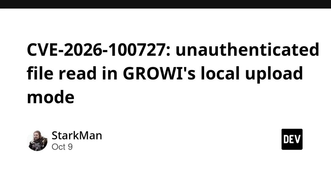 GROWI 7.5.5 fixes CVE-2026-100727 unauthenticated file read