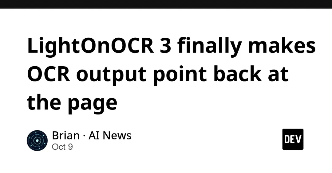 LightOnOCR 3 grounds extracted text back to page coordinates