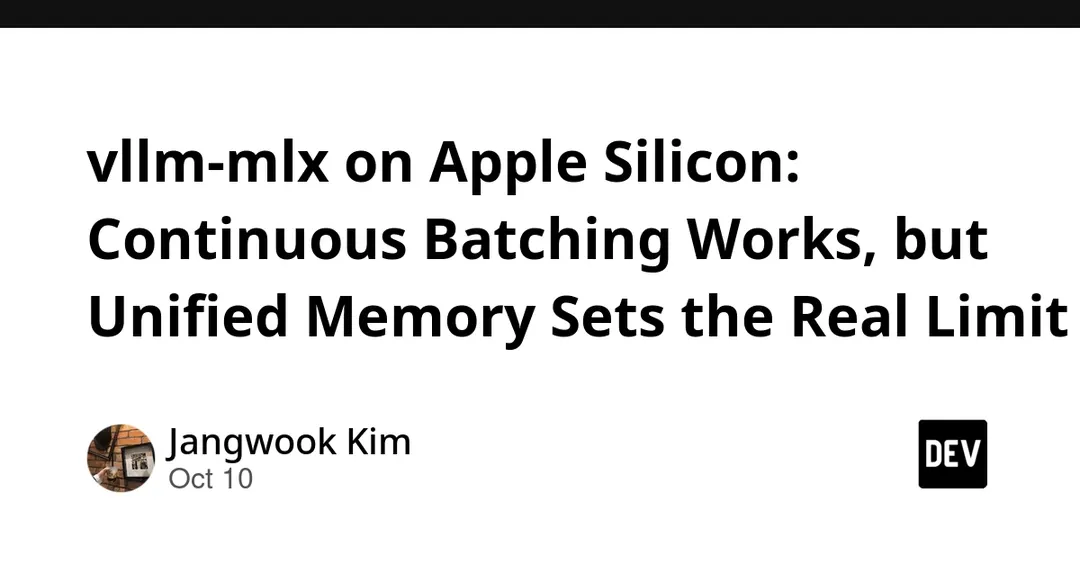 vllm-mlx on Apple Silicon: batching gives up to 3.39x, memory is the limit