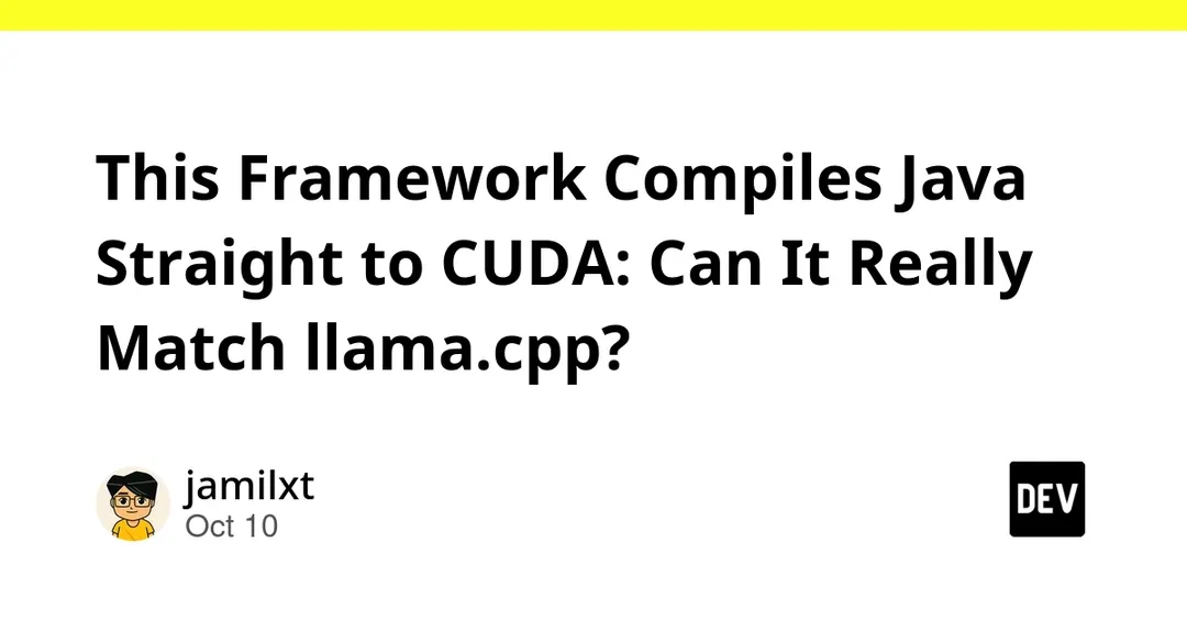 jitLLM compiles Java bytecode straight to CUDA for LLM inference