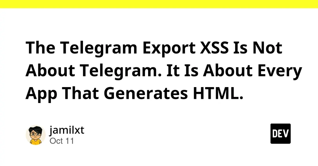 Telegram Desktop HTML export stored XSS went unnoticed for 2.5 years