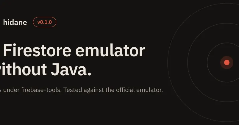 hidane 0.1.0: a Java-free Firestore emulator written in Rust