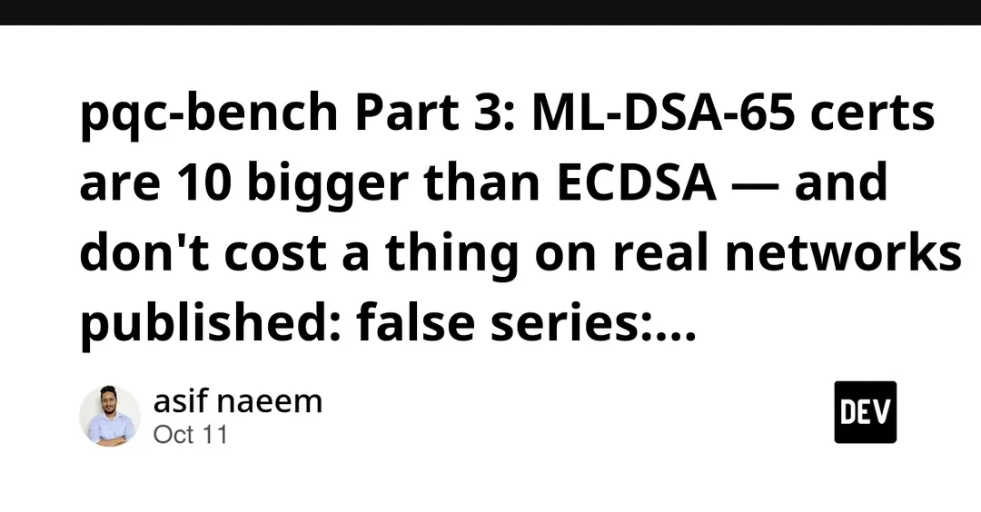 ML-DSA-65 certs are 10x bigger than ECDSA but add no latency on real WAN networks