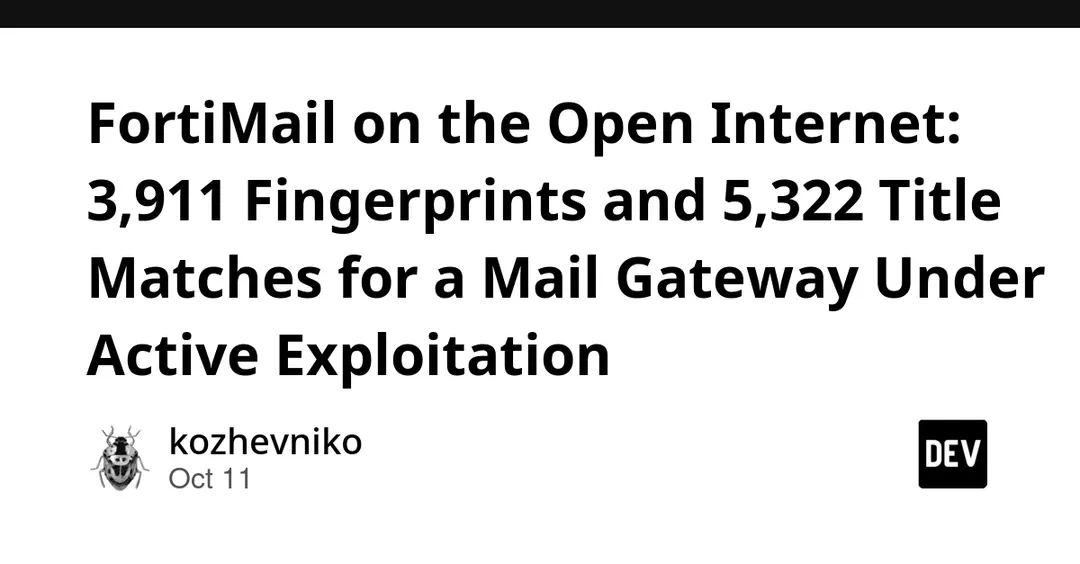 ZoomEye Finds 3,911 Exposed FortiMail Instances Amid Active Exploitation