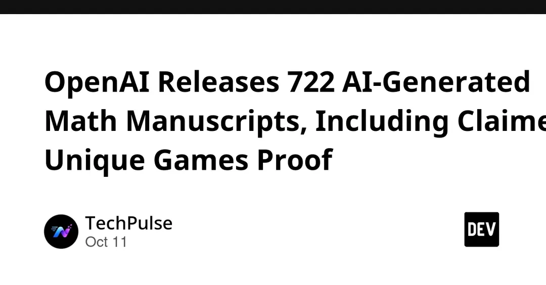 OpenAI releases 719 AI-generated math manuscripts, including Unique Games proof