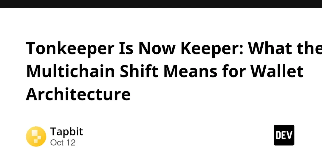 Tonkeeper Rebrands as Keeper, Adds Support for Seven Blockchains