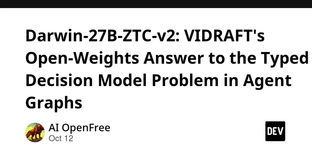 VIDRAFT releases Darwin-27B-ZTC-v2 open-weights model for agent graph decisions